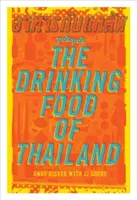Pok Pok mâncarea de băut din Thailanda: O carte de bucate - Pok Pok the Drinking Food of Thailand: A Cookbook