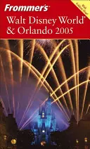 Frommer's Walt Disney World și Orlando - Frommer's Walt Disney World and Orlando