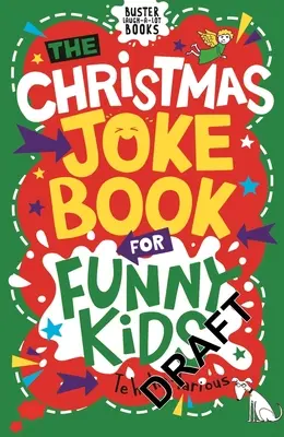 Cartea de glume de Crăciun pentru copii amuzanți - The Christmas Joke Book for Funny Kids