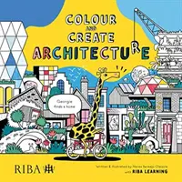 Colour and Create Architecture: Georgie își găsește o casă - Colour and Create Architecture: Georgie Finds a Home