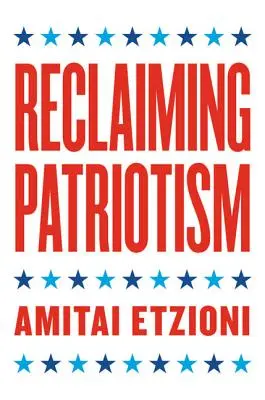 Revendicarea patriotismului - Reclaiming Patriotism