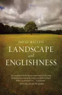 Landscape and Englishness: A doua ediție extinsă - Landscape and Englishness: Second Expanded Edition