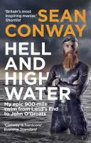 Hell and High Water - Înotul meu epic de 900 de mile de la Land's End la John O'Groats - Hell and High Water - My Epic 900-Mile Swim from Land's End to John O'Groats