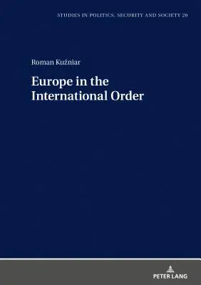 Europa în ordinea internațională - Europe in the International Order