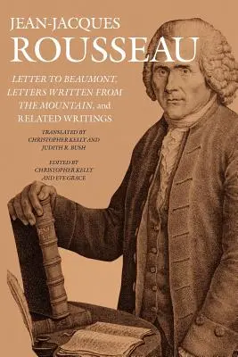 Scrisoare către Beaumont, Scrisori scrise de pe munte și scrieri conexe - Letter to Beaumont, Letters Written from the Mountain, and Related Writings