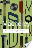 O teorie a producției literare - A Theory of Literary Production