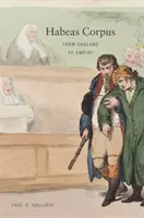 Habeas Corpus: De la Anglia la Imperiu - Habeas Corpus: From England to Empire