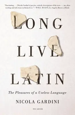 Trăiască latina: Plăcerile unei limbi inutile - Long Live Latin: The Pleasures of a Useless Language