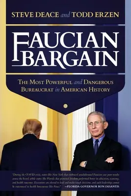 Faucian Bargain: Cel mai puternic și periculos birocrat din istoria Americii - Faucian Bargain: The Most Powerful and Dangerous Bureaucrat in American History