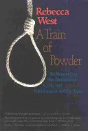 Un tren de pulbere - A Train of Powder