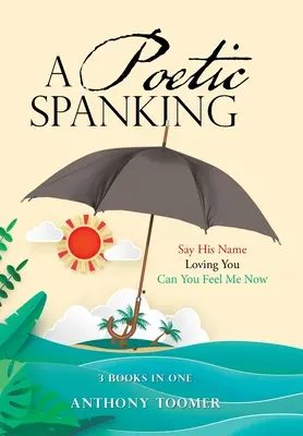 O palmă poetică - A Poetic Spanking