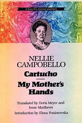 Cartucho și mâinile mamei mele - Cartucho and My Mother's Hands
