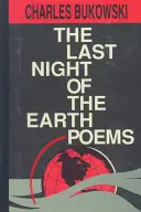 Ultima noapte a Pământului Poeme - The Last Night of the Earth Poems
