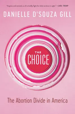 Alegerea: Diviziunea privind avortul în America - The Choice: The Abortion Divide in America