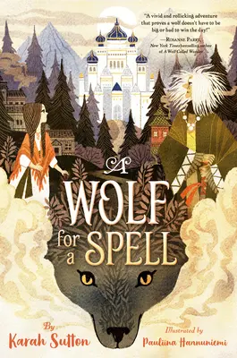 Un lup pentru o vrajă - A Wolf for a Spell