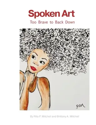 Spoken Art: Prea curajos pentru a da înapoi - Spoken Art: Too Brave to Back Down