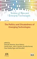 POLITICA ȘI SITUAREA TEHNOLOGIEI EMERGENTE - POLITICS & SITUATEDNESS OF EMERGING TECH