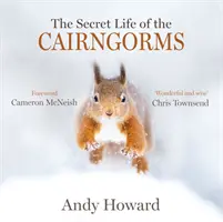 Viața secretă a munților Cairngorms - Secret Life of the Cairngorms