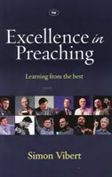 Excelență în predicare (Vibert Simon (Autor)) - Excellence in Preaching (Vibert Simon (Author))