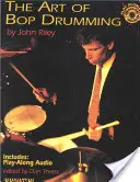 Arta de a bate la tobe Bop: Carte și audio online - The Art of Bop Drumming: Book & Online Audio
