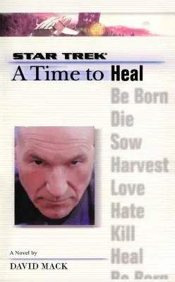 Un Star Trek: The Next Generation: Time #8: A Time to Heal, 8 - A Star Trek: The Next Generation: Time #8: A Time to Heal, 8