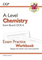 A-Level Chimie: OCR A Year 1 & 2 Exam Practice Workbook - include răspunsuri - A-Level Chemistry: OCR A Year 1 & 2 Exam Practice Workbook - includes Answers