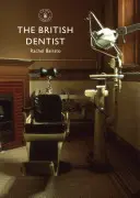Dentistul britanic - The British Dentist