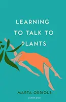 Să învățăm să vorbim cu plantele - Learning to Talk to Plants