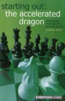 Pentru început: Dragonul accelerat - Starting Out: The Accelerated Dragon