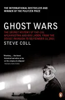 Ghost Wars - Istoria secretă a CIA, Afganistan și Bin Laden - Ghost Wars - The Secret History of the CIA, Afghanistan and Bin Laden