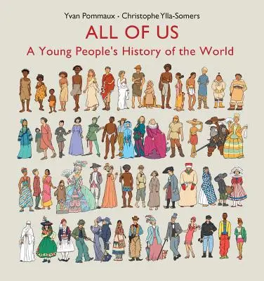Noi toți: O istorie a lumii pentru tineri (All of Us: A Young People's History of the World) - All of Us: A Young People's History of the World