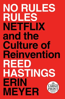 Fără reguli Reguli: Netflix și cultura reinventării - No Rules Rules: Netflix and the Culture of Reinvention