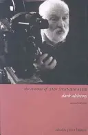 Cinematografia lui Jan Svankmajer: Alchimie întunecată - The Cinema of Jan Svankmajer: Dark Alchemy
