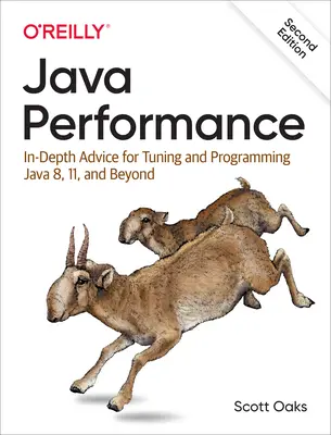 Java Performance: Sfaturi aprofundate pentru reglarea și programarea Java 8, 11 și mai departe - Java Performance: In-Depth Advice for Tuning and Programming Java 8, 11, and Beyond