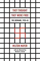 Ei credeau că sunt liberi: Germanii, 1933-45 - They Thought They Were Free: The Germans, 1933-45