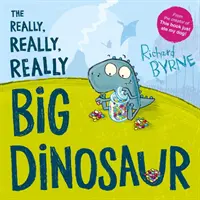 Un dinozaur foarte, foarte, foarte mare - Really, Really, Really Big Dinosaur