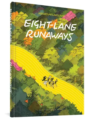 Fugarii de pe opt benzi - Eight Lane Runaways