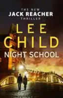 Școala de noapte - (Jack Reacher 21) - Night School - (Jack Reacher 21)