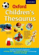 Tezaur pentru copii Oxford - Oxford Children's Thesaurus