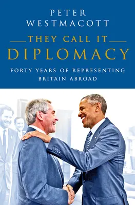 Ei numesc asta diplomație - They Call It Diplomacy
