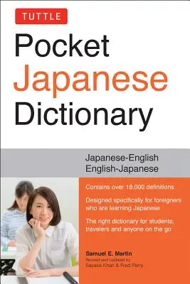 Tuttle Pocket Japanese Dictionary: Japanese-English English-Japanese Complet revizuit și actualizat ediția a doua - Tuttle Pocket Japanese Dictionary: Japanese-English English-Japanese Completely Revised and Updated Second Edition