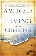 Trăind ca un creștin: Învățături din Primul Petru - Living as a Christian: Teachings from First Peter