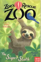 Zoe's Rescue Zoo: Super leneșul - Zoe's Rescue Zoo: The Super Sloth