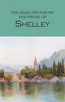 Selecția de poezie și proză a lui Shelley - The Selected Poetry & Prose of Shelley