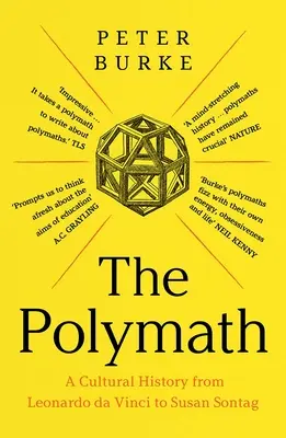 The Polymath: O istorie culturală de la Leonardo Da Vinci la Susan Sontag - The Polymath: A Cultural History from Leonardo Da Vinci to Susan Sontag