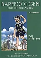 Barefoot Gen Volumul 4: Din cenușă - Barefoot Gen Volume 4: Out of the Ashes
