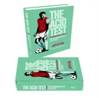 The Acid Test: Autobiografia lui Clyde Best, ediție limitată - The Acid Test: The Autobiography of Clyde Best, Limited Edition