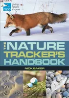 Manualul urmăritorului de natură Rspb - Rspb Nature Tracker's Handbook