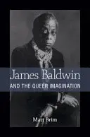 James Baldwin și imaginația Queer - James Baldwin and the Queer Imagination