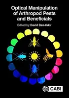 Manipularea optică a dăunătorilor și a artropodelor benefice - Optical Manipulation of Pests and Beneficial Arthropods